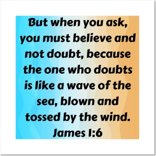 Bible Verse James 1:6 Posters and Art